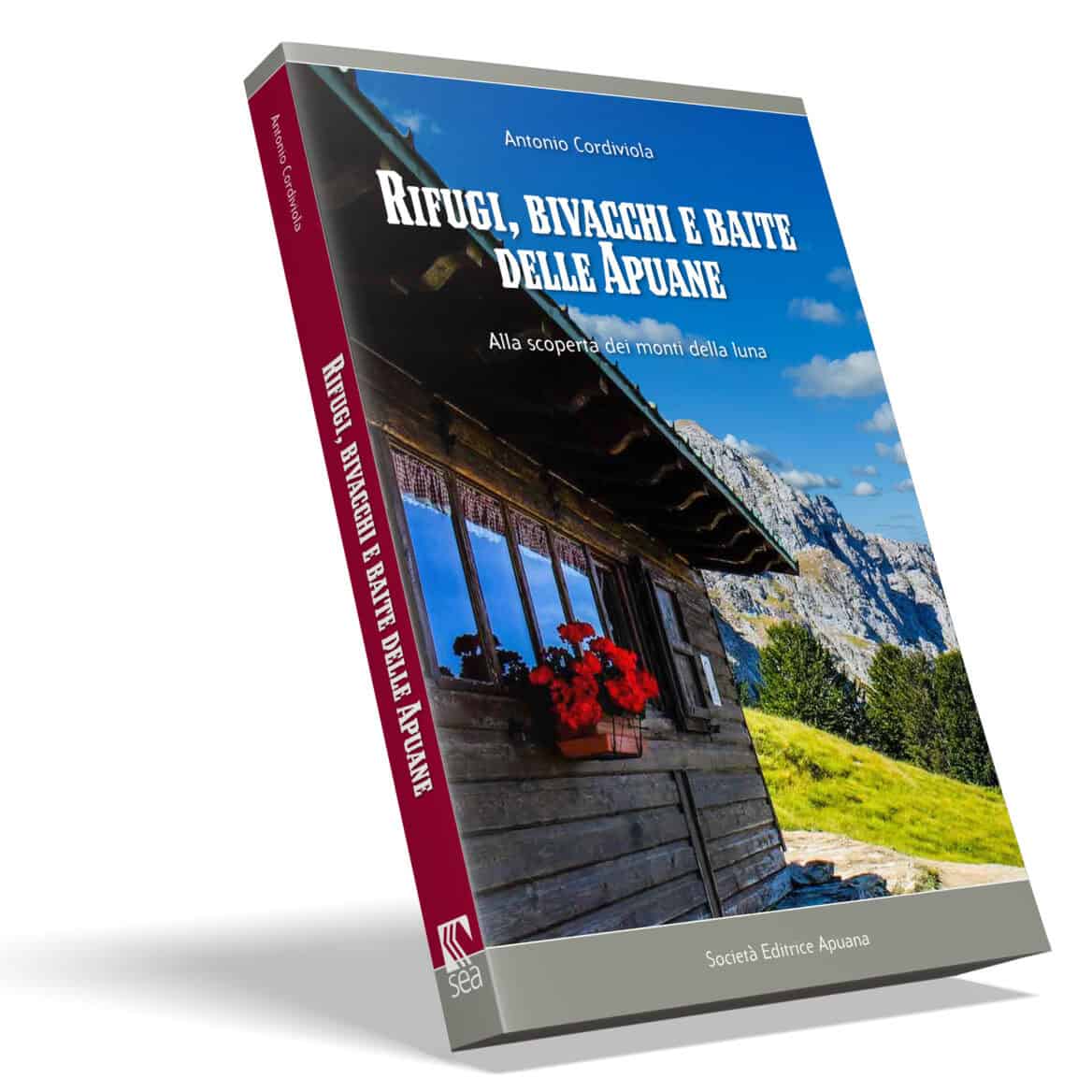 Rifugi bivacchi e baite delle apuanedi antonio cordiviola